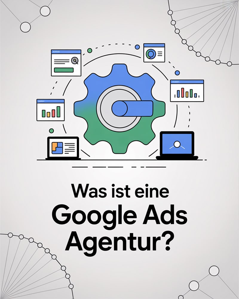 Infografik erklärt die Funktion und Leistungen einer Google Ads Agentur mit grafischen Elementen